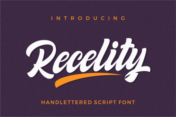 Recelity: A Script Handwritten Font That Makes Campaigns Feel Human