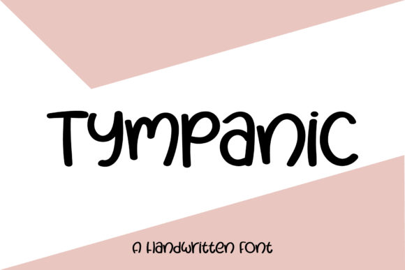 Tympanic: A Sweet & Friendly Handwritten Font for Makers
